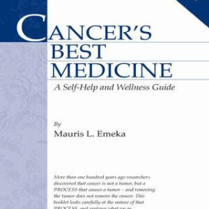 Cancer's Best Medicine Mauris L. Emeka