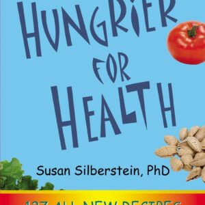 Hungrier For Health Book Susan Silberstein PhD Beat Cancer